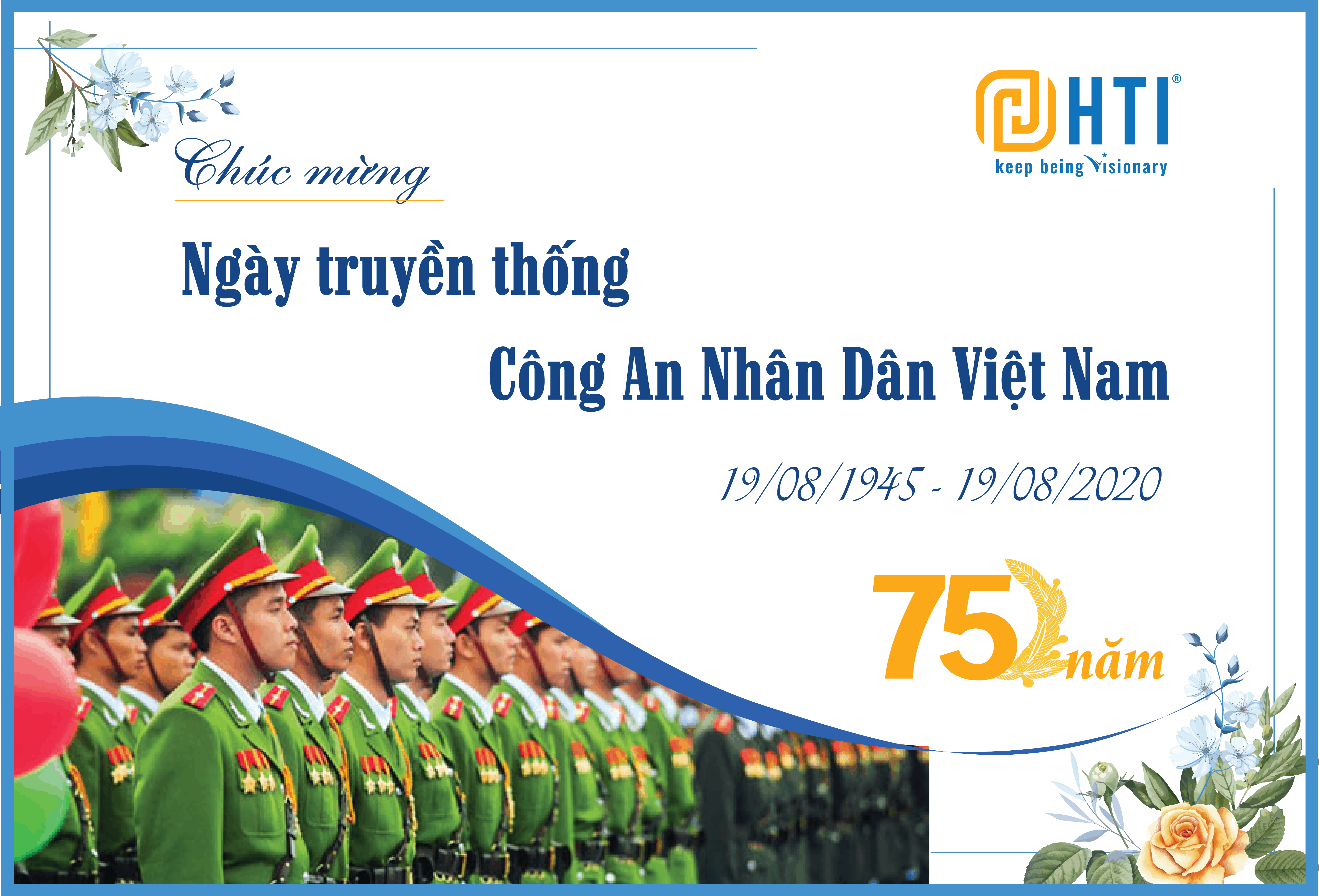 Tự hào 75 năm truyền thống Lực lượng Công An Nhân Dân Việt Nam (19/8/1945 – 19/8/2020)