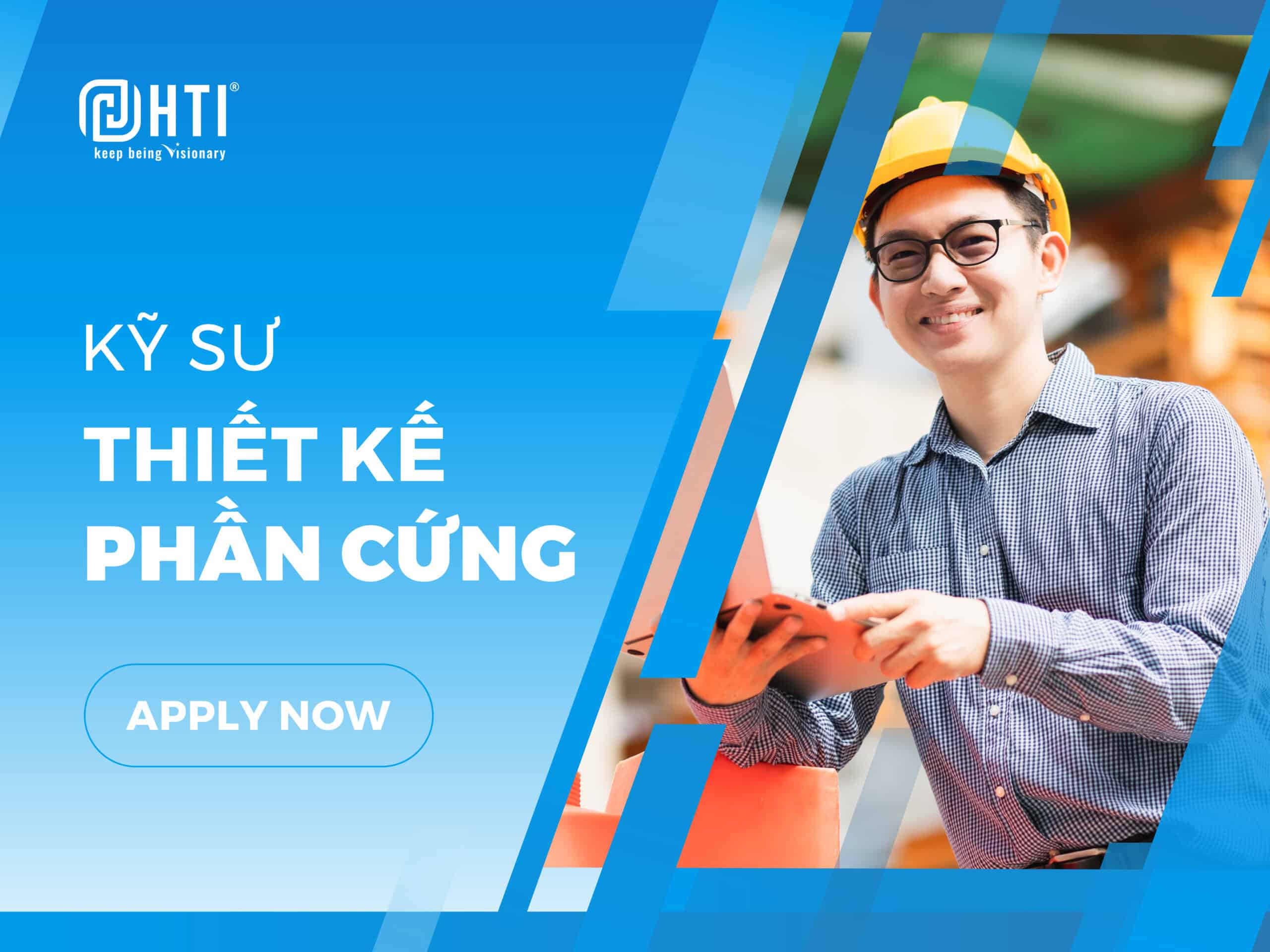 [HN] Tuyển dụng kỹ sư thiết kế phần cứng