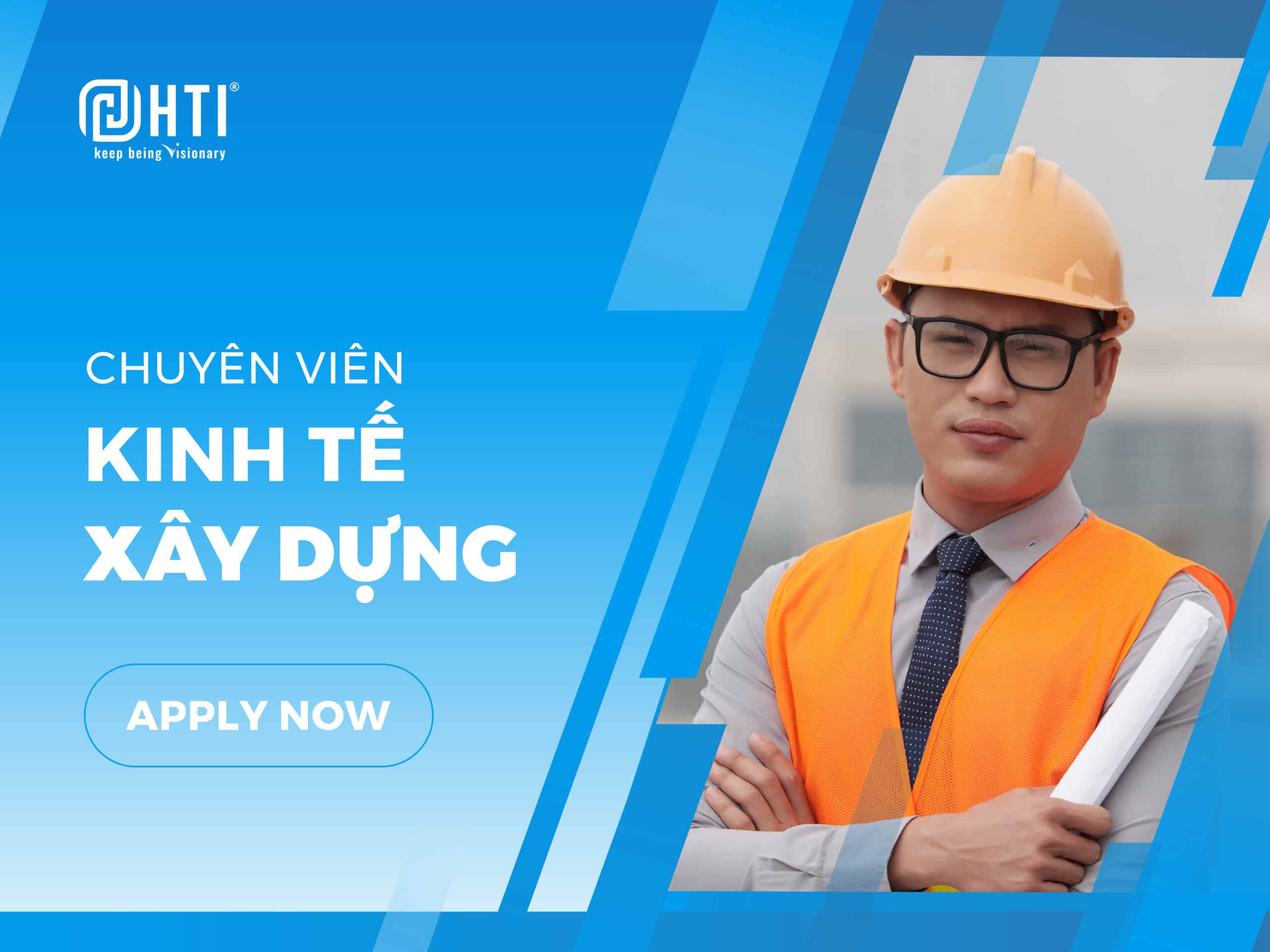 [HN] Tuyển dụng chuyên viên kinh tế xây dựng